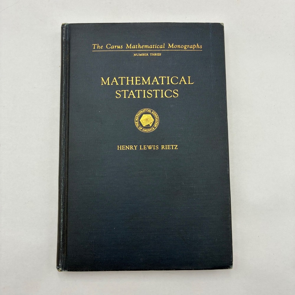 1927 Mathematical Statistics Henry Lewis Rietz Carus Monographs No 3 1st Edition